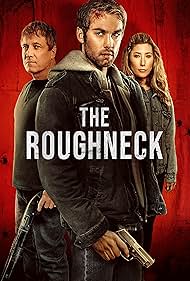 دانلود دوبله فارسی فیلم The Roughneck سال 2025 - گردن کلفت