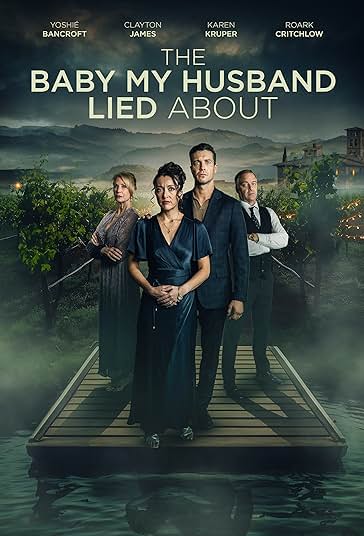 The Baby My Husband Lied About