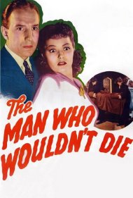 دانلود فیلم The Man Who Wouldn't Die سال 1942 - مردی که نمی‌مرد
