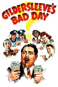 دانلود فیلم Gildersleeve's Bad Day سال 1943 - روز بد گیلدرزلیو