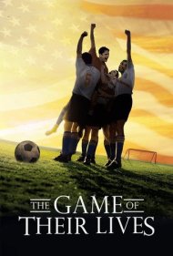 دانلود فیلم The Game of Their Lives سال 2005 - بازی زندگی آنها