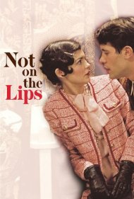 دانلود فیلم Not on the Lips سال 2003 - نه روی لبها