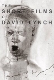 دانلود فیلم The Short Films of David Lynch سال 2002 - فیلمهای کوتاه دیوید لینچ