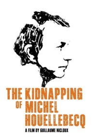 The Kidnapping of Michel Houellebecq 2014