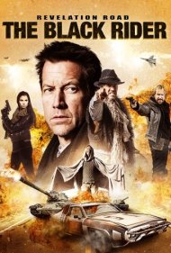 دانلود فیلم Revelation Road 3: The Black Rider سال 2014 - جاده مکاشفه ۳: سوار سیاه