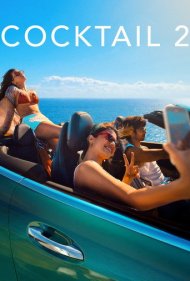 تماشای آنلاین فیلم Cocktail 2 - کوکتل 2