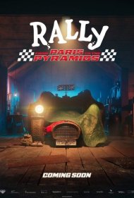 دانلود فیلم Rally - From Paris to the Pyramids سال 2025 - رالی - از پاریس تا اهرام
