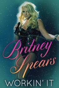 دانلود فیلم Britney Spears: Workin' It سال 2014 - بریتنی اسپیرز: تلاش برای موفقیت