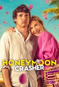 دانلود فیلم Honeymoon Crasher سال 2025 - خرابکار ماه عسل