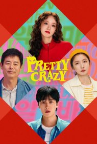دانلود دوبله فارسی فیلم Pretty Crazy سال 2025 - دیوانه جذاب