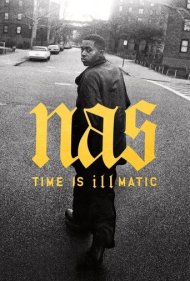 دانلود فیلم Nas: Time Is Illmatic سال 2014 - ناس: زمان توهمی است