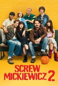 دانلود فیلم Pieprzyc Mickiewicza 2 سال 2025 - به میکِیویچ لعنتی 2