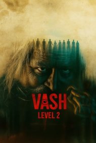 دانلود دوبله فارسی فیلم Vash Level 2 سال 2025 - بازگشت تسخیر