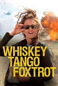 دانلود فیلم Whiskey Tango Foxtrot سال 2016 - ویسکی تانگو فاکسترات