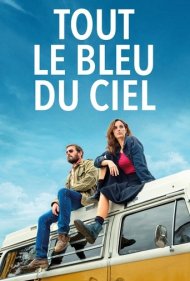 دانلود فیلم Tout le bleu du ciel سال 2025 - تمام آبی آسمان