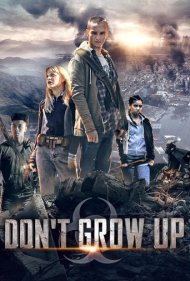 دانلود فیلم Don't Grow Up سال 2015 - بزرگ نشو