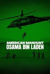 دانلود فیلم American Manhunt: Osama bin Laden سال 2025 - تعقیب آمریکایی: اسامه بن لادن