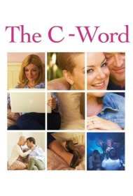 دانلود فیلم The C-Word سال 2015 - کلمه با حرف سی