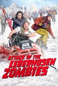 دانلود فیلم Attack of the Lederhosen Zombies سال 2016 - حمله زامبیهای لدرهوزن