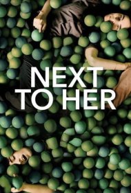 دانلود فیلم Next to Her سال 2014 - در کنار او