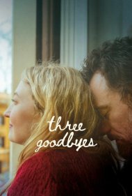تماشای آنلاین فیلم Three Goodbyes - سه خداحافظی