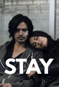 دانلود فیلم Stay سال 2018