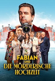 دانلود فیلم Fabian und die mörderische Hochzeit سال 2026 - فابیان و عروسی مرگبار