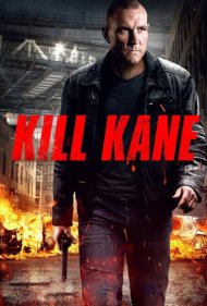 دانلود فیلم Kill Kane سال 2016 - کشتن کین