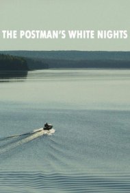 دانلود فیلم The Postman's White Nights سال 2014 - شبهای سفید پستچی