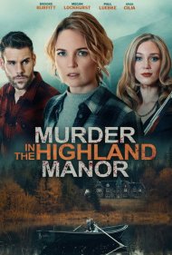 دانلود فیلم Murder in the Highland Manor سال 2026 - قتل در عمارت هایلند