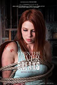 دانلود فیلم When the Fever Breaks سال 2019