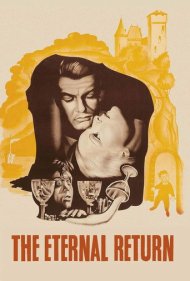 دانلود فیلم The Eternal Return سال 1943 - بازگشت ابدی