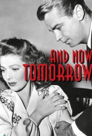 دانلود فیلم And Now Tomorrow سال 1944 - و اکنون فردا
