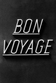 دانلود فیلم Bon Voyage سال 1944 - سفر بخیر