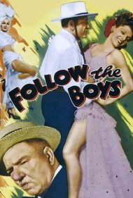 دانلود فیلم Follow the Boys سال 1944 - همراه با پسرها