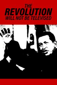 The Revolution Will Not Be Televised 2003