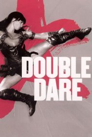 دانلود فیلم Double Dare سال 2004 - جرئت مضاعف