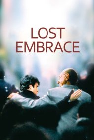 Lost Embrace 2004