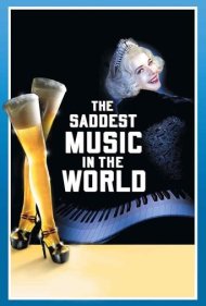دانلود فیلم The Saddest Music in the World سال 2003 - غم‌انگیزترین موسیقی دنیا