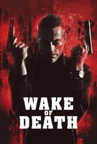 دانلود فیلم Wake of Death سال 2004 - در پی مرگ