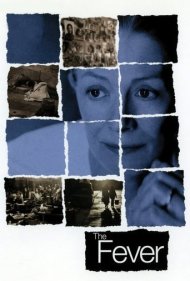 دانلود فیلم The Fever سال 2004 - تب