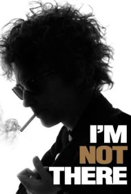 I'm Not There 2007