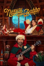 دانلود فیلم Natale senza Babbo سال 2025 - کریسمس بدون بابانوئل