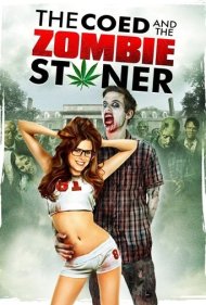 The Coed and the Zombie Stoner 2014