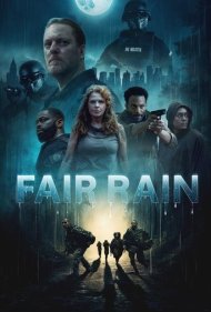 دانلود دوبله فارسی فیلم Fair Rain سال 2025 - باران منصفانه