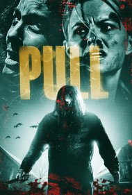 دانلود فیلم Pull سال 2019 - کشیده شده به جهنم