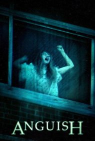 دانلود فیلم Anguish سال 2015 - اضطراب