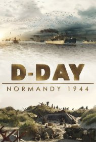 دانلود فیلم D-Day: Normandy 1944 سال 2014 - روز دی: نرماندی ۱۹۴۴