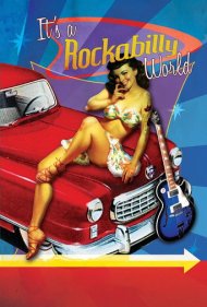 دانلود فیلم It's a Rockabilly World! سال 2016 - این دنیای راکابیلی است!