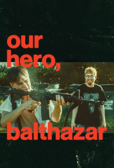 Our Hero Balthazar